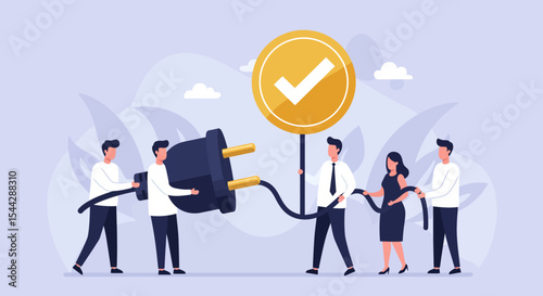People hold a plug cable with a check mark sign in an illustrated teamworkthemed graphic