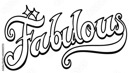 Illustration of the word fabulous in a stylized font with star accents and bold outline design