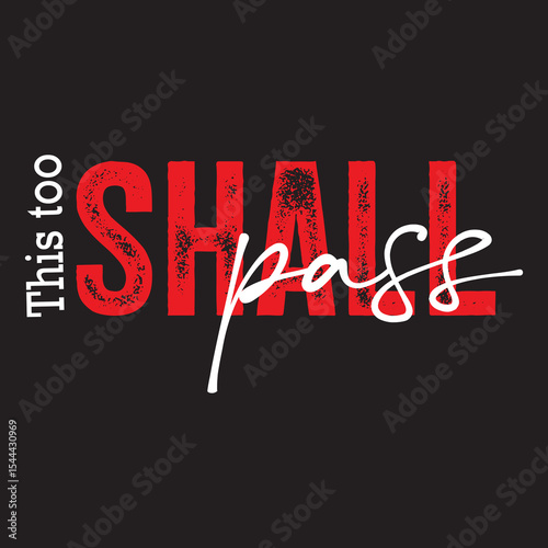 This too shall pass.eps