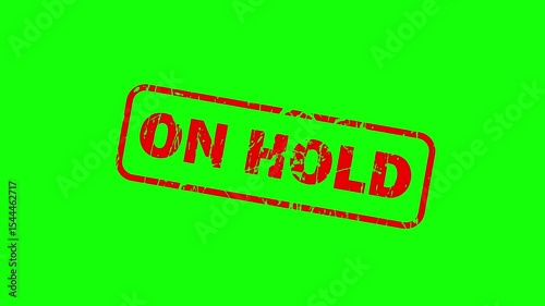 On Hold stamp Green screen animation, On Hold Document mark