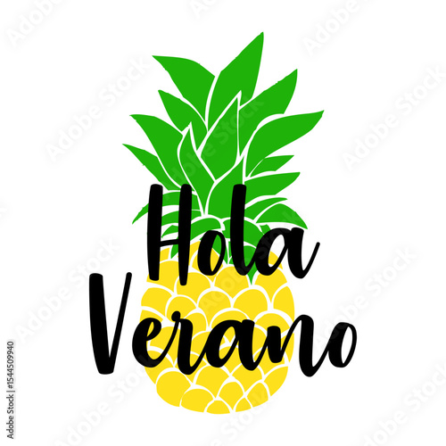 Concepto de vacaciones y viajes. Texto hola verano en español con piña tropical