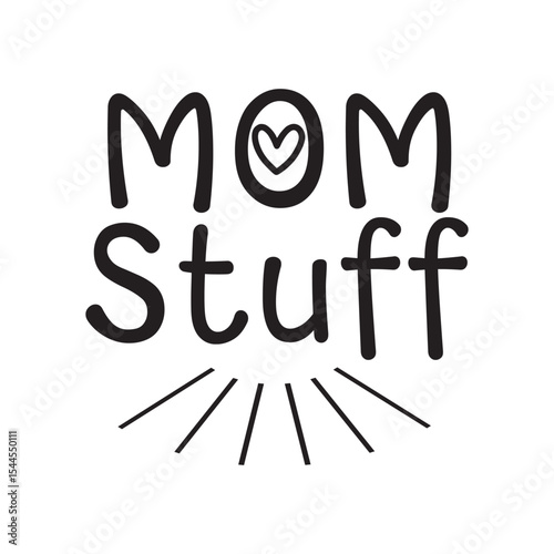 Mom Stuff Tote Quote Funny Gift Idea For Mothers