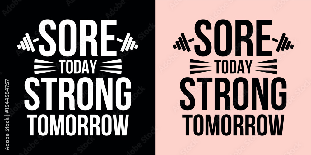 Obraz premium PrintSore Today Strong Tomorrow with Barbell design
