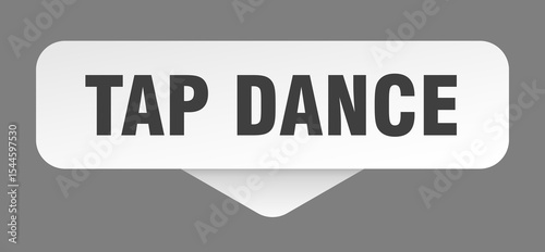 tap dance sticker. tap dance sign isolated on gray background