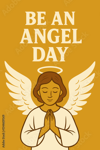 "Be an angel day" illustration in a bright golden background