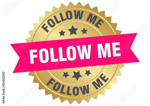 follow me. follow me round pink and gold label isolated on transparent background
