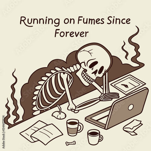 Tired Skeleton Working Late at Desk With Humorous Caption