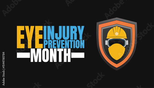 Eye Injury Prevention Month, Protect Your Vision Before It’s Too Late