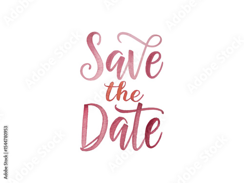 Brush pen hand-drawn watercolor lettering of Save the Date phrase in artistic style for wedding invitation, announcement, greeting card or romantic decorative designs