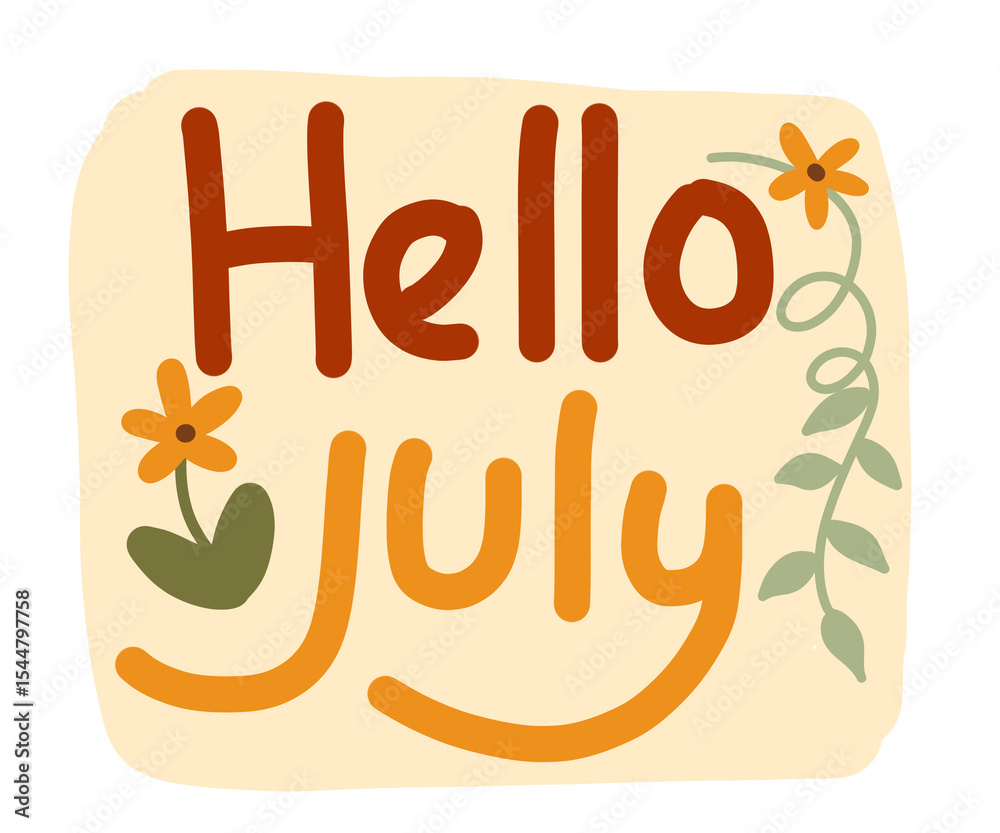 Obraz premium Hello july greeting notes calender 