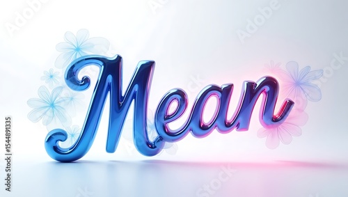 Bold and glossy text displays the word mean, surrounded by subtle floral accents