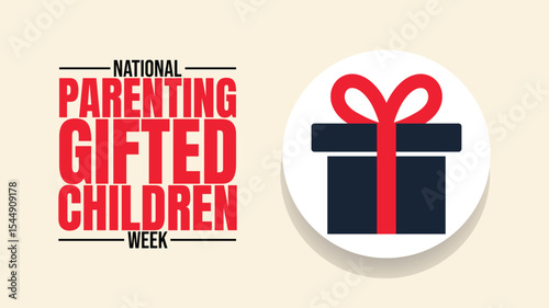 National Parenting Gifted Children Week, Support, Understand, Empower