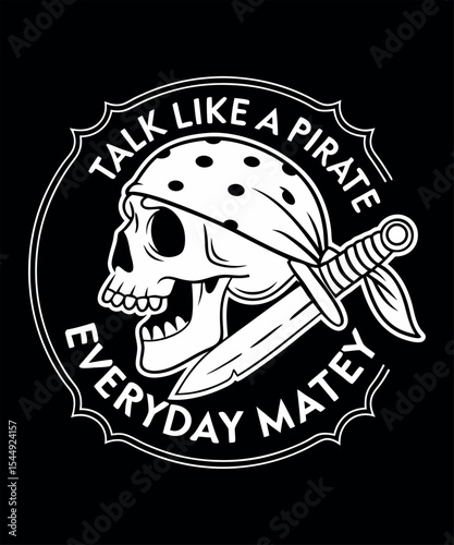 Talk Like A Pirate Day  T shirt Design Vector. Skull in pirate bandana with knife in mouth. Print for T-shirt, typography, vintage graphic print for t shirt , fashion, sticker, posters and other
