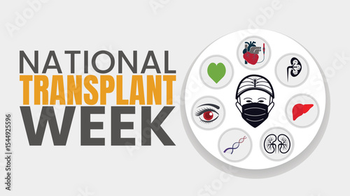 National Transplant Week, Honoring Donors, Celebrating Second Chances