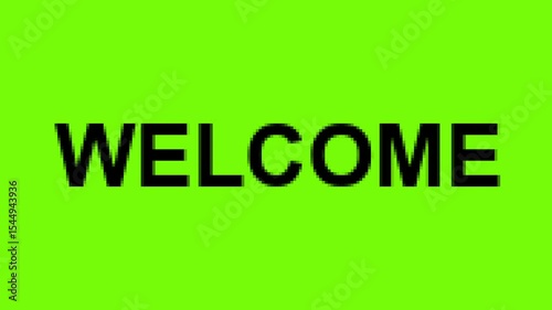 Pixel Art Welcome Text in Retro Style Screen Animation on Green Screen. Welcome title greeting motion graphic invitation advertisement perfect for an opening something animation