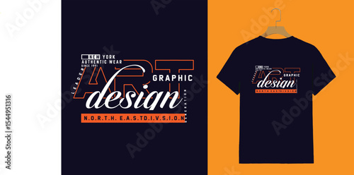 "Graphic Art Design – Urban Streetwear T-Shirt with New York Typography & Creative Vibes"

