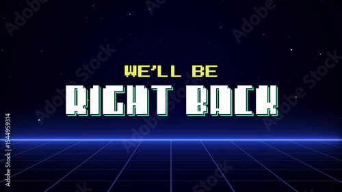 Well Be Right Back Pixel Style Retro Grid Background Loop Animation Set