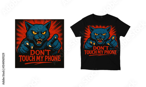 Illustration of a black cat with angry expression points at the viewer while saying dont touch my phone on a black t-shirt design