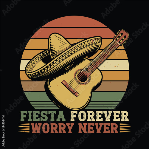 "Fiesta Forever worry never" Fun retro fiesta guitar graphic perfect for party wear and Mexican-themed celebrations, vector vintage t shirt design