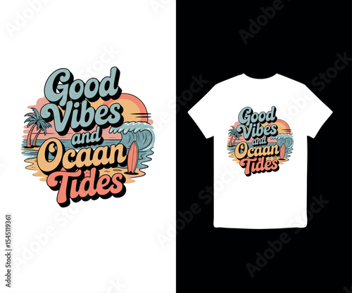 Good vibes and ocean tides t-shirt design
