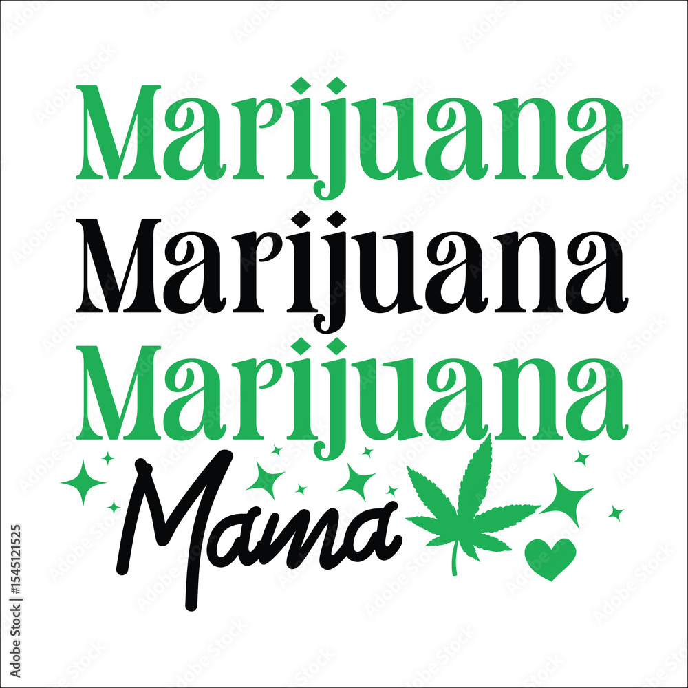 Obraz premium Weed Svg Design,marijuana leaf svg design