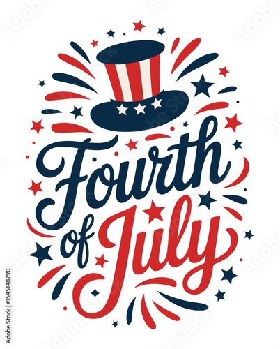 Fourth of July Calligraphy with Patriotic Top Hat and Fireworks
