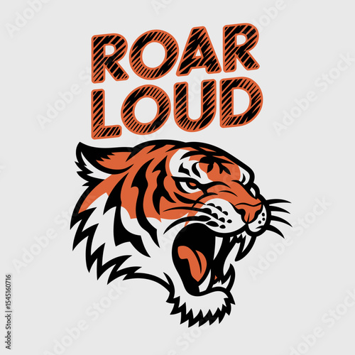 Powerful Roaring Tiger Head Graphic Design Illustration Orange Black White Stripes Roar Loud Text Vintage Style Mascot Animal Wildlife Nature Powerful Fierce Strong Wildcat Predator Jungle Beast art  