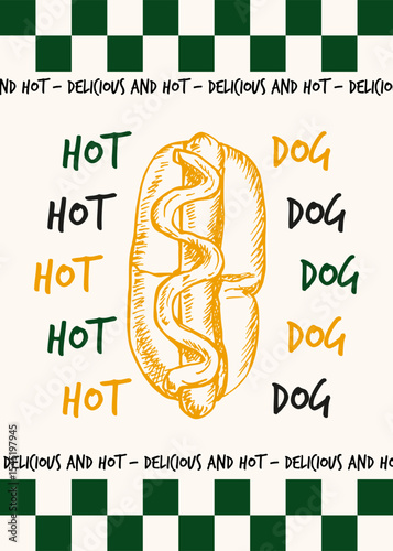 Hot dog poster design with typography text and outline sketch illustrations. Sausage in a bread bun drawing in engraving style, fast food hand drawn vector clipart isolated