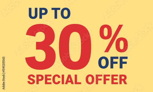 Bold "Up to 30% Off Special Offer" Promotion Banner. A bright banner announcing "Up to 30% Off Special Offer."