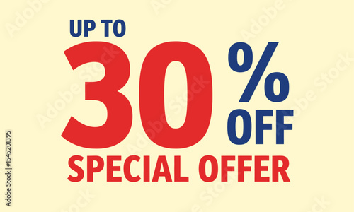 Bold "Up to 30% Off Special Offer" Promotion Banner. A bright banner announcing "Up to 30% Off Special Offer."