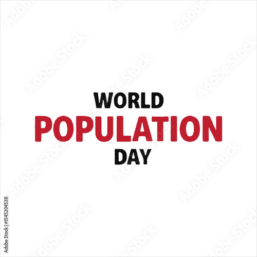 World Population Day Typography Design,
Bold World Population Day Vector Illustration,
Minimalist World Population Day Text Art,
World Population Day Awareness Graphic,
Modern Population Day Lettering