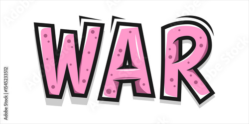 WAR, word art typography, vector illustration.