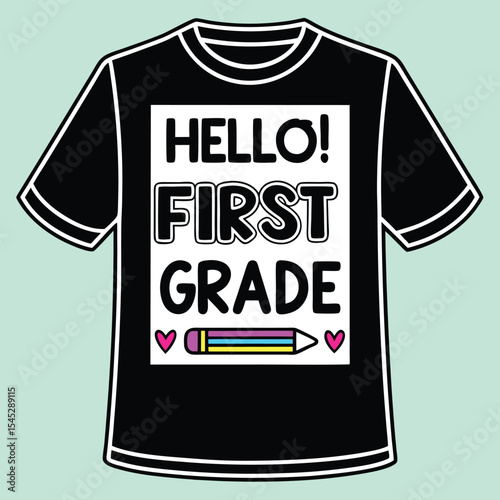 Black t shirt design welcoming students to first grade with adorable graphic elements.