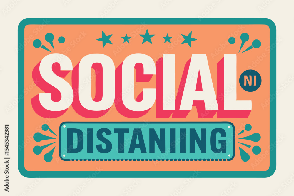 Obraz premium Awareness campaign for social distancing with vibrant design