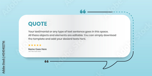 Creative Testimonial Editable Vector template, Quote template, speech bubbles, What our Clients Say, Review, Feedback, Infographic Template, positive and inspirational quote , text box design, rate us