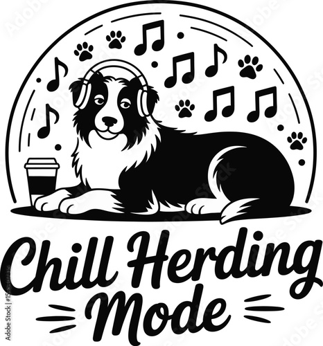 Whimsical Dog Design Chill Herding Mode with Headphones Music Notes and Paw Prints for Relaxed Animal Lovers