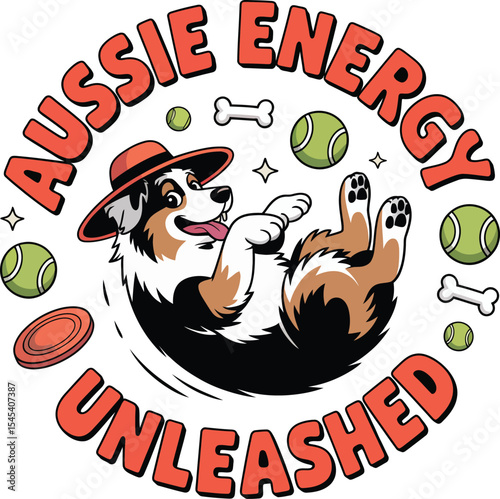 Playful Aussie Dog Cartoon with Hat, Balls, Bones, and Frisbee, Surrounded by "Aussie Energy Unleashed" Text