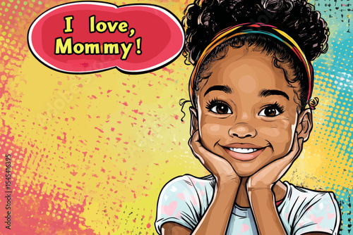 Mother's Day greeting card featuring a surprised little African American girl with an afro hairstyle and a speech bubble saying 'Love you Mommy' in a pop art retro comic style