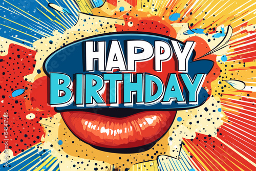 Birthday greeting in a word bubble, presented in a pop art comic design’ becomes ‘Pop art comic style message inside a happy birthday word bubble