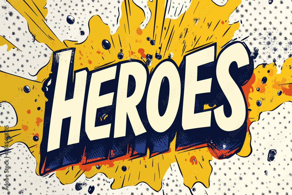 Heroes is a text effect that resembles cartoon pop art within a comic style theme