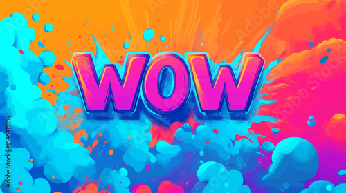 A pop art-inspired illustration with a comic book aesthetic, prominently displaying a speech bubble containing the bold, capitalized word WOW, frequently used to express shock or amazement