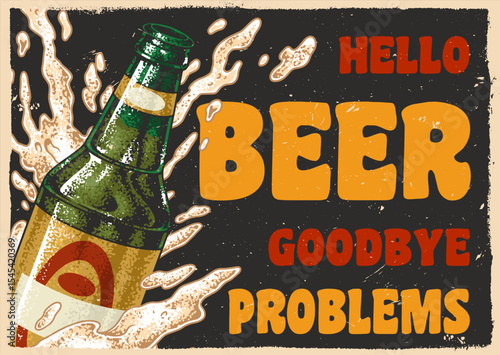 Say hello to beer and goodbye to problems