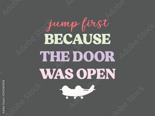 Open door instant jump tee hilarious skydiving shirt for thrill seekers