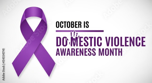 October is Domestic Violence Awareness Month: Protecting Our Community