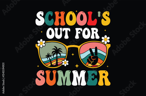 School's out for summer, Summer Beach Vector Illustration, summer svg, beach t shirt quotes,  Retro Summer t shirt Sublimation, Beach Vacation SVG, Cricut Cut File, Summer Holiday silhouette, Lake svg