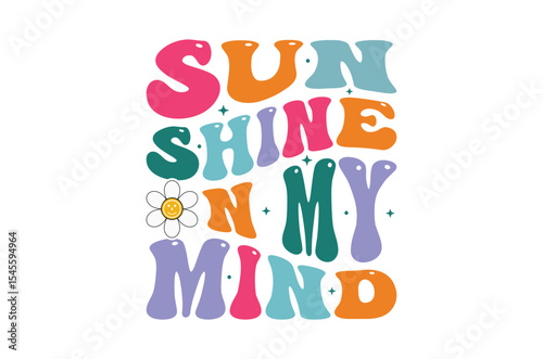 Sun shine on my mind svg,Summer Beach Vector Illustration, summer svg, beach t shirt quotes,  Retro Summer t shirt Sublimation, Beach Vacation SVG, Cricut Cut File, Summer Holiday silhouette, Lake svg