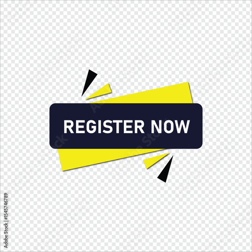 Register now Button web template Banner Label register now sign icon Vector illustration