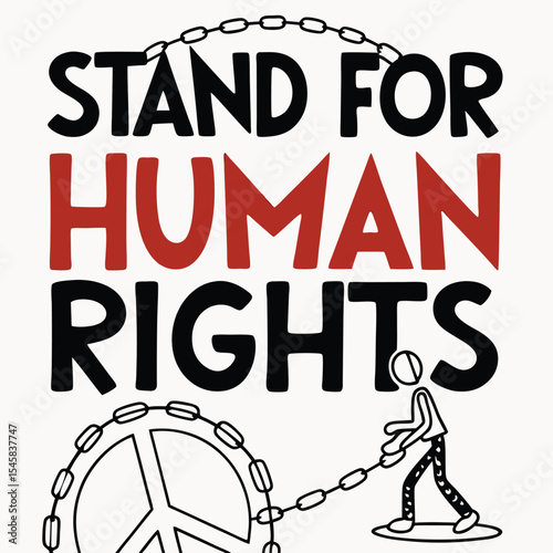 Stand for Human Rights A Call for Justice and Equality