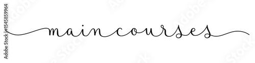 MAIN COURSES vector brush calligraphy banner with swashes on white background