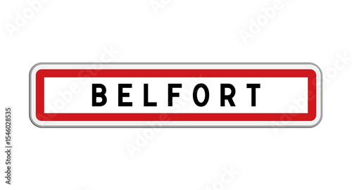 Panneau d'entrée Belfort, Territoire de Belfort, Bourgogne-Franche-Comté photo
